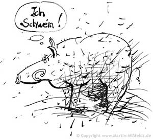Cartoon: Ich Schwein